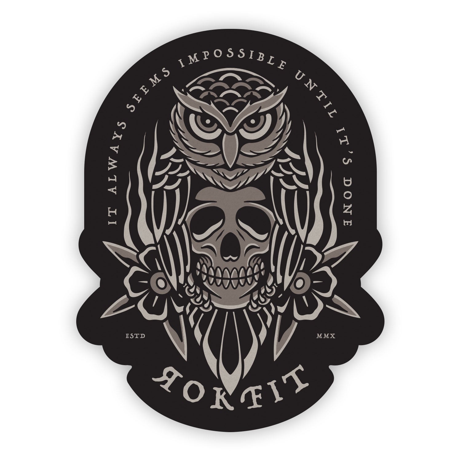 It Always Seems Impossible - Sticker